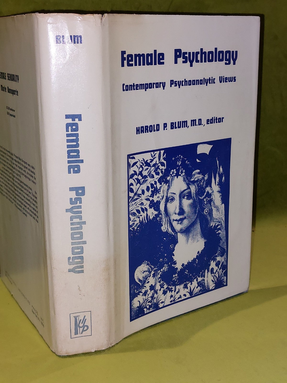 Female Psychology : Contemporary Psychoanalytic Views by Harold P. Blum 1977 Hb1