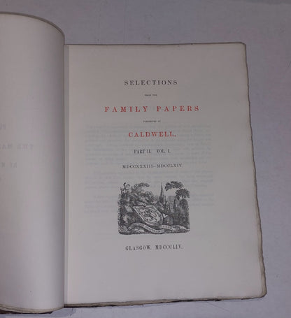 Selections from the Family Papers Preserved at Caldwell (Part II Vol 1&2) 18839