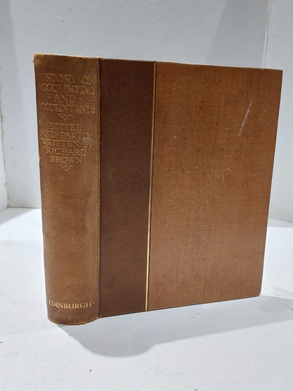 History Of Accounting And Accountants By Richard Brown (1905) Hb Limited, Signed0