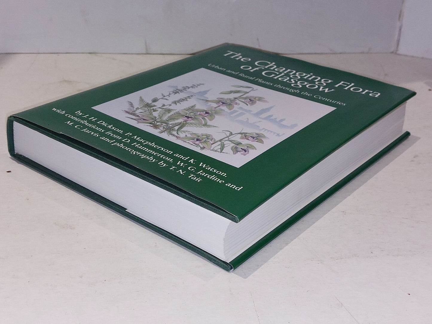 The Changing Flora of Glasgow: Urban and Rural Plants Through the Centuries Hb 5