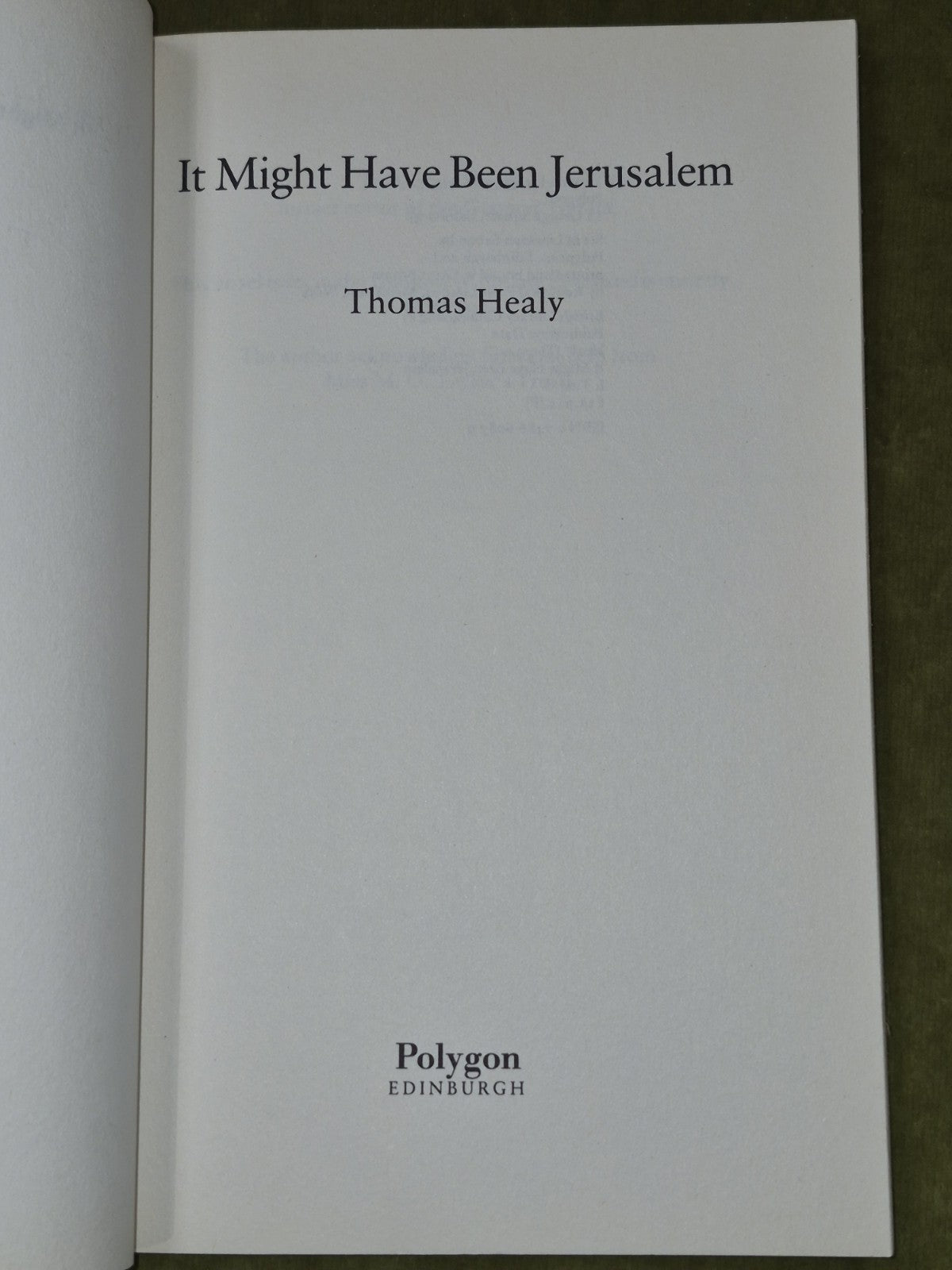 Thomas Healy It Might have been Jerusalem First Edition 19913