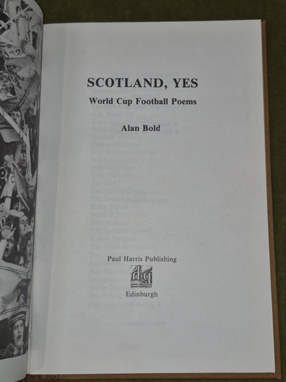 Scotland Yes World Cup Football Poems Alan Bold 1978 Commemorative Copy Hardback4