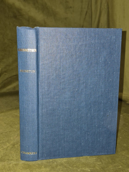 Gordonstoun Ancient Estate and Modern School Henry Brereton W & R Chambers 19682