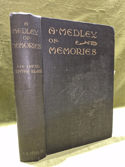 A Medley of Memories: Fifty Years Recollections of a Benedictine Monk (1919)0