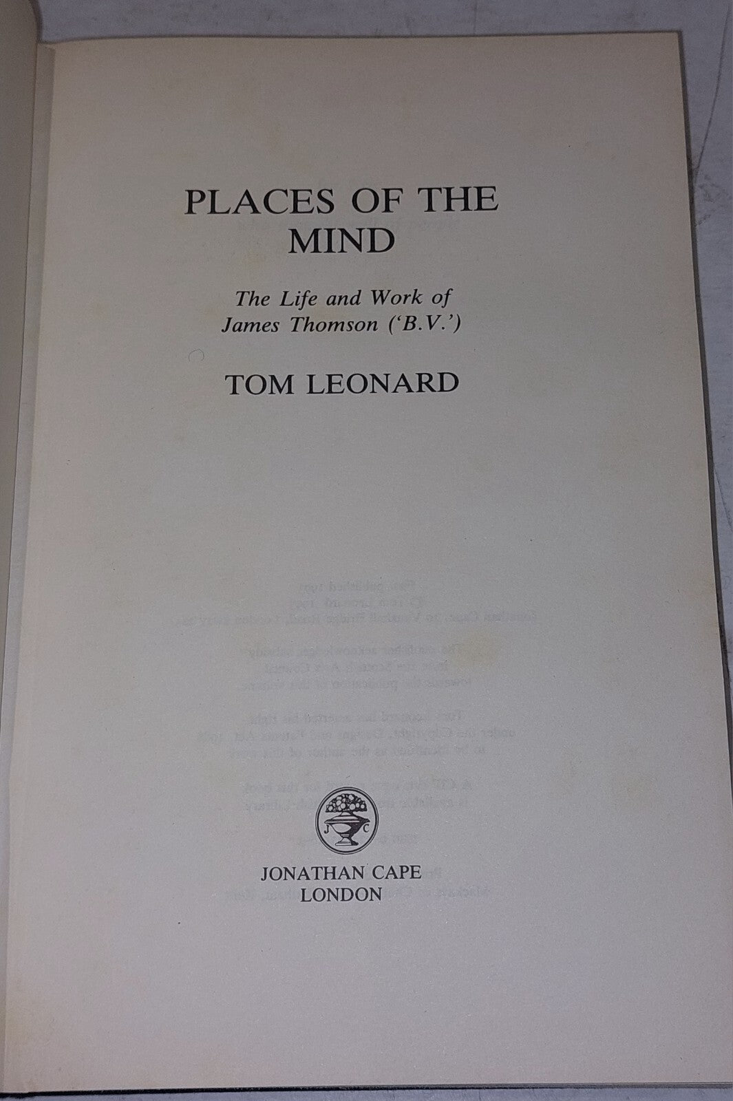 Places of the Mind: Life and Work of James Thomson - Leonard, Tom (1993) Hb Book5