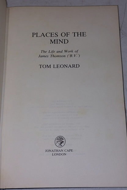 Places of the Mind: Life and Work of James Thomson - Leonard, Tom (1993) Hb Book5