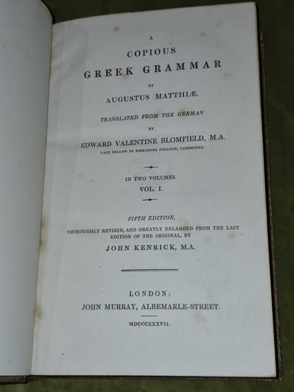 A Copious Greek Grammar (1837, 1838 Fifth Edn) Augustus Matthiae Complete Set10