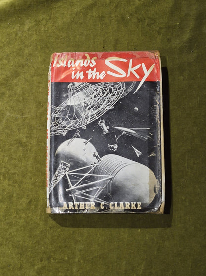 Islands in the Sky - Arthur C Clarke - 1ST EDITION WITH DUST JACKET0