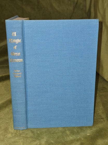 A Knight of Great Renown Othon de Grandson (1961) Esther Rowland Clifford5