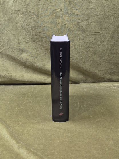 How Modern Science Came into the World - H Floris Cohen , Amsterdam 2012 2nd HB2