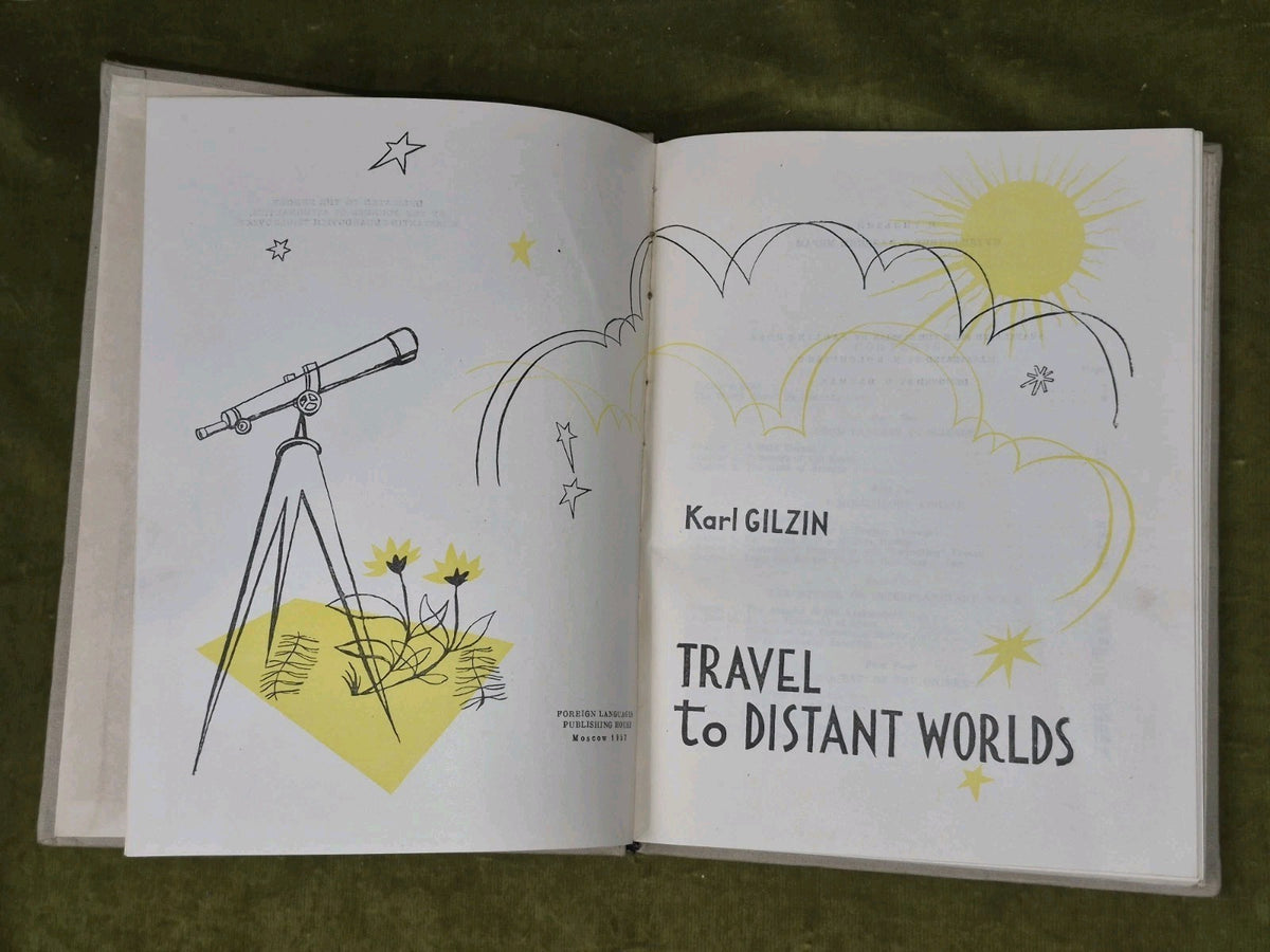 Travel to Distant Worlds Karl Gilzin Moscow Foreign Languages Publishing 1957 7