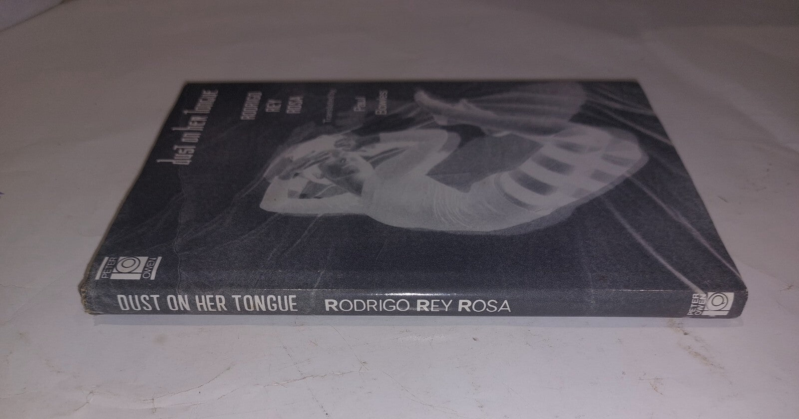 Dust on Her Tongue, Rosa, Rodrigo Rey, Peter Owen Publishers (1989) Book2