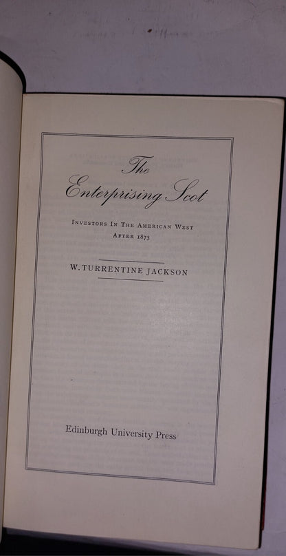 The Enterprising Scot,  W. Turrentine Jackson. 1st Edition, Luxury Fine Binding.4