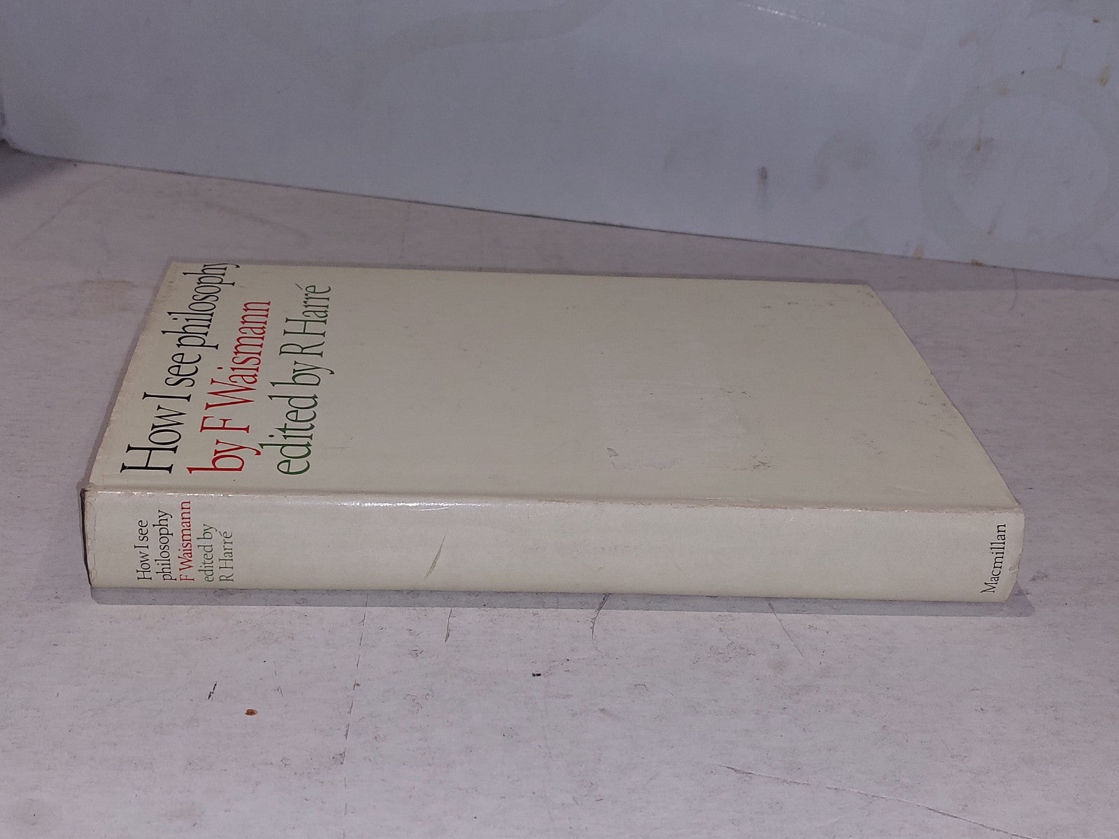 How I See Philosophy - F. Waismann & R. Harre (1968) Hb Book With Dj1