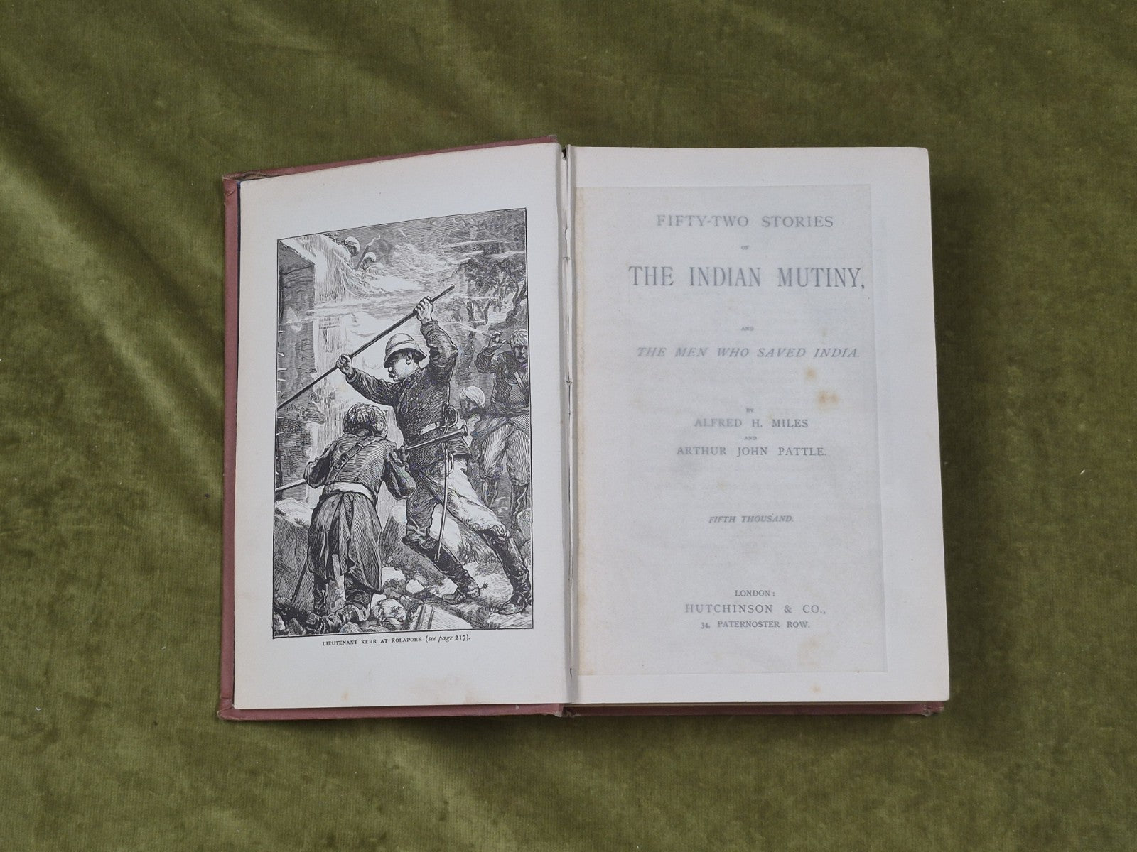 52 Stories of the Indian Mutiny - Alfred H Miles John Prattle Hutchinson HC 18955