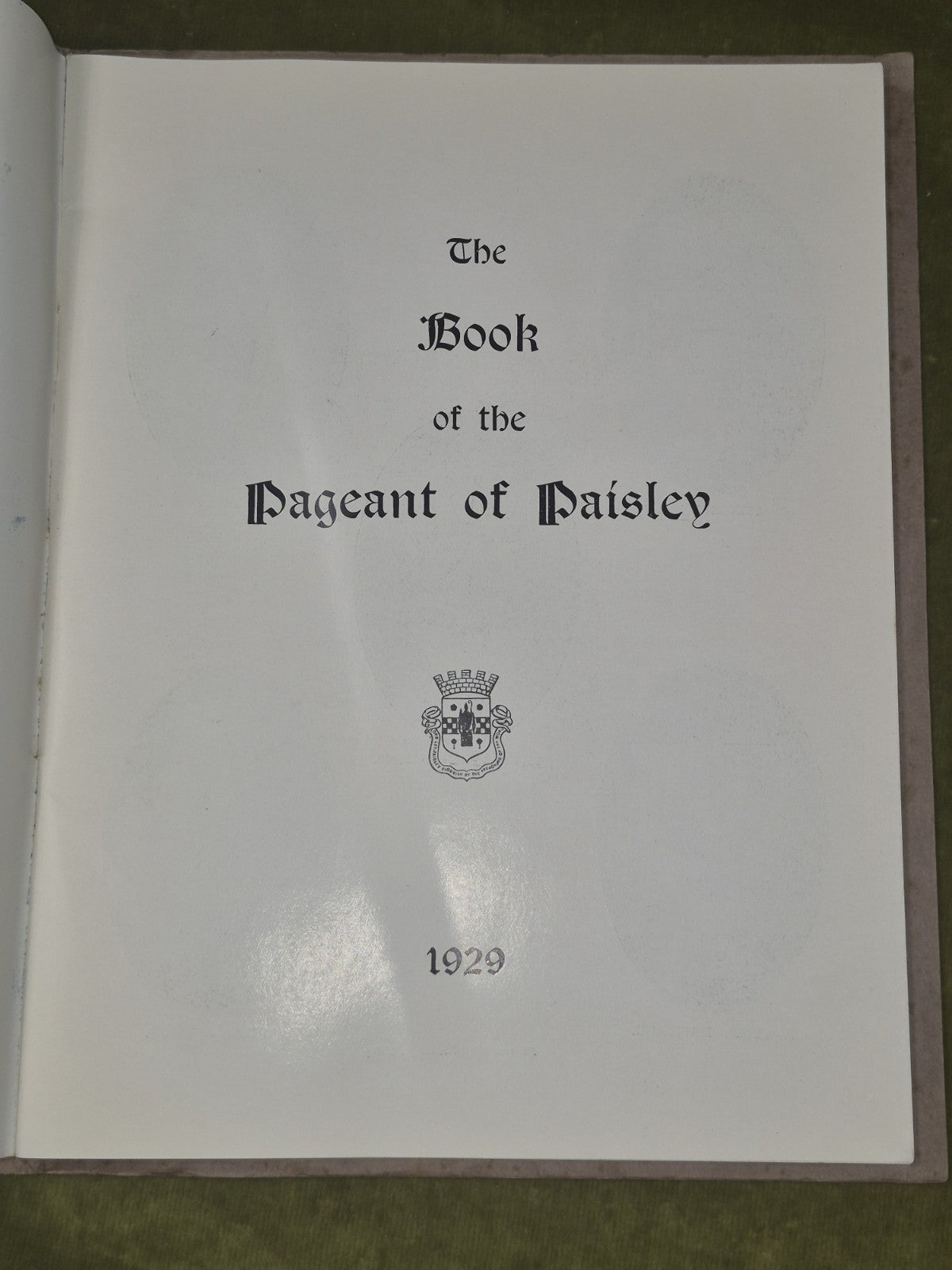 The Book of the Pageant of Paisley 1929 Deluxe Edition4