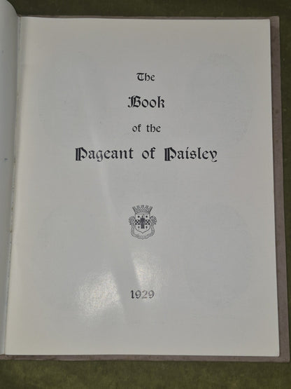 The Book of the Pageant of Paisley 1929 Deluxe Edition4