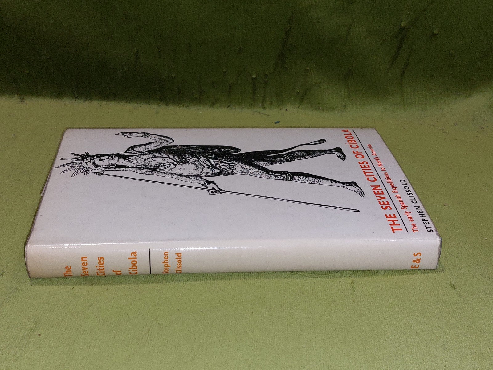 The Seven Cities of Cíbola By Clissold Stephen (1961) 1st Hb With DJ1