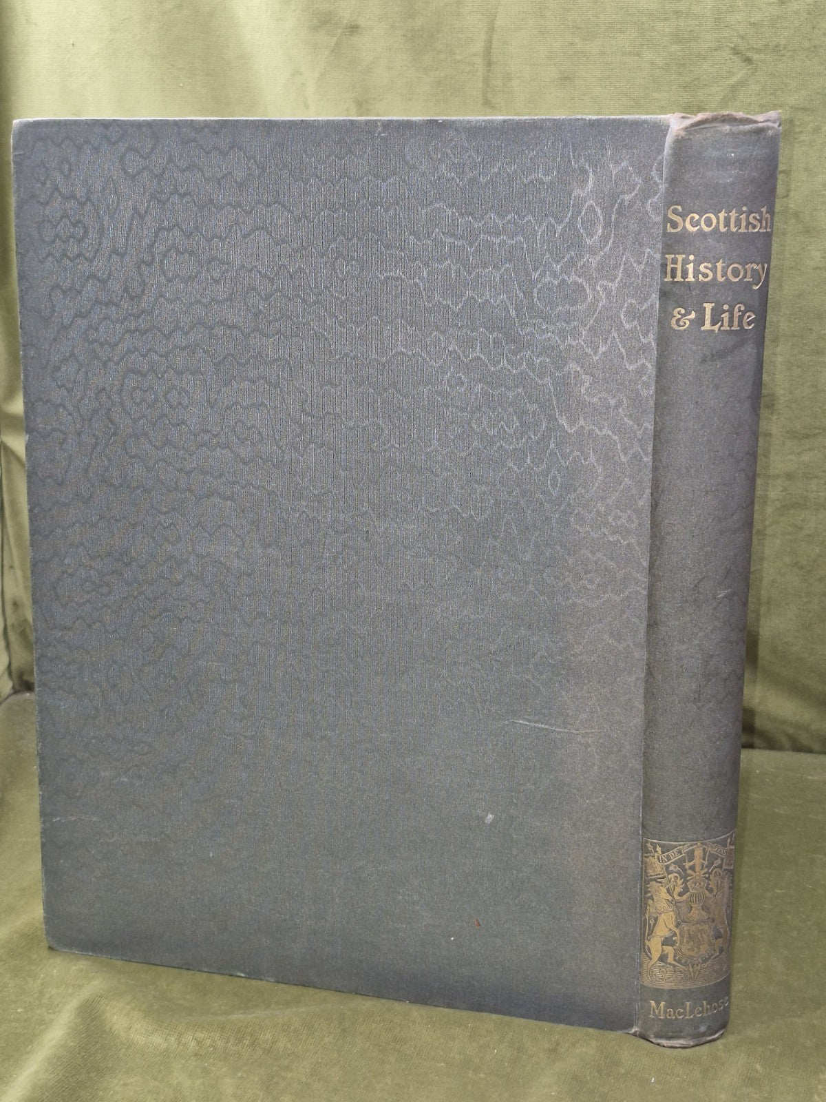 Scottish History & Life James Maclehose & Sons 1902 Glasgow1