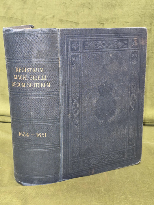 The Register of the Great Seal of Scotland 1634-1651 John Maitland Thomson 18970