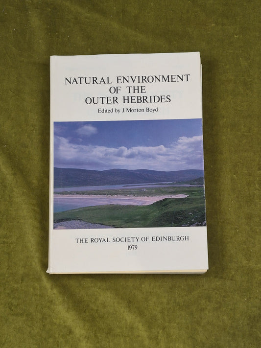 Natural Environment of the Outer Hebrides (vol. 77) J. Morton Boyd (editor) 19790
