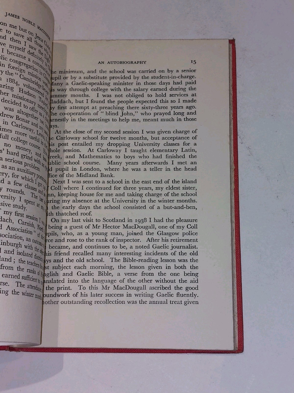 Rev. James Noble MacKenzie : An Autobiography  The Mission To Lepers Hb 3