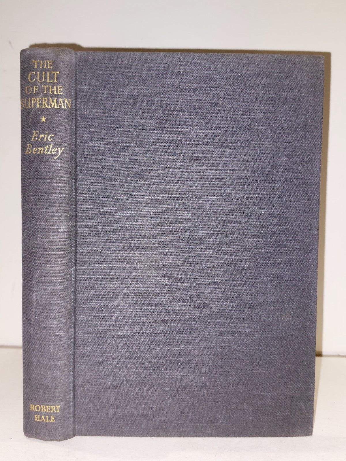 The Cult Of The Superman by Eric Bentley (1947)3