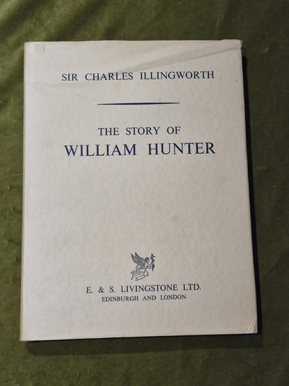 The Story of William Hunter (Charles F. W. Illingworth - 1967)0