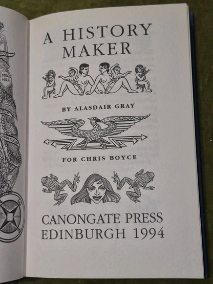 Alasdair Gray A History Maker First Edition SIGNED 1994 Hardback5