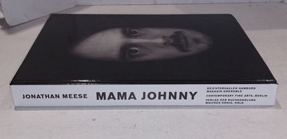 Jonathan Meese: Mama Johnny by Aupetitallot, Yves, Bastian, Aeneas.. Hb Book3