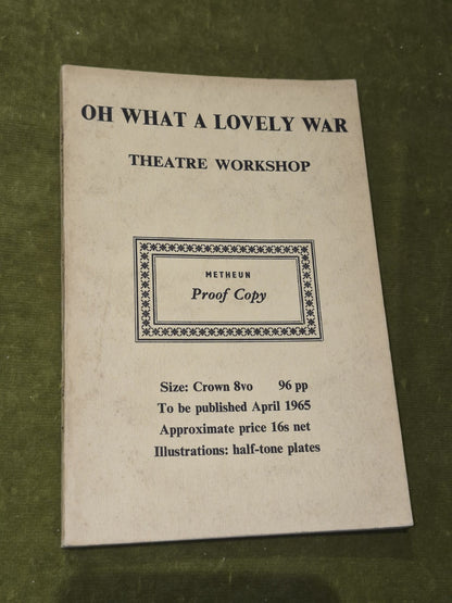 Oh what a Lovely War Theatre Workshop Charles Chilton Methuen Proof Copy 19650