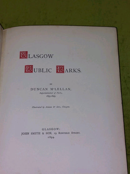 Glasgow Public Parks By Duncan M'Lellan (1894) [John Smith] Hb Book3