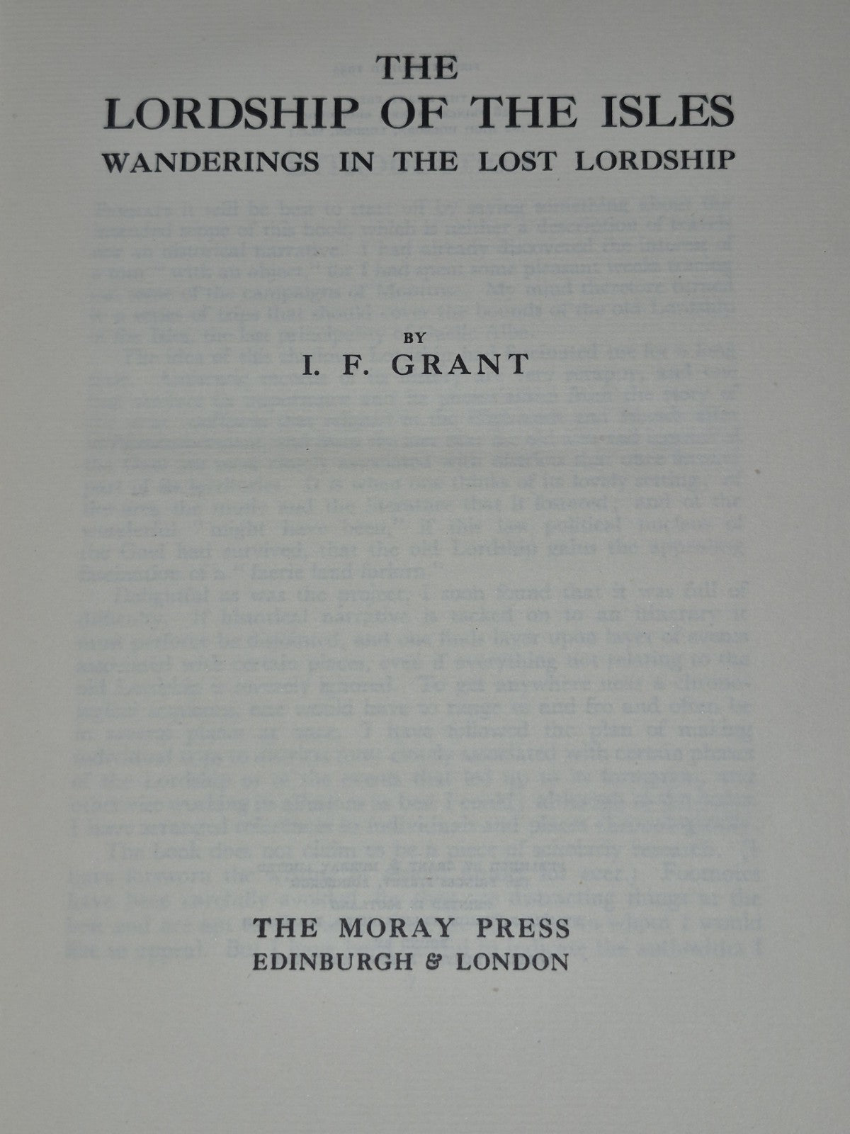 The Lordship of the Isles I F Grant Moray Press 1935 First Edition3
