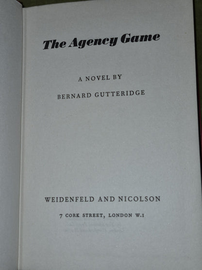 The Agency Game. Bernard Gutteridge. 1st edition 1954 HB DJ5