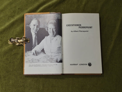 Executioner - an Autobiography by Albert Pierrepoint , Harrap 1974 1st HB DJ4