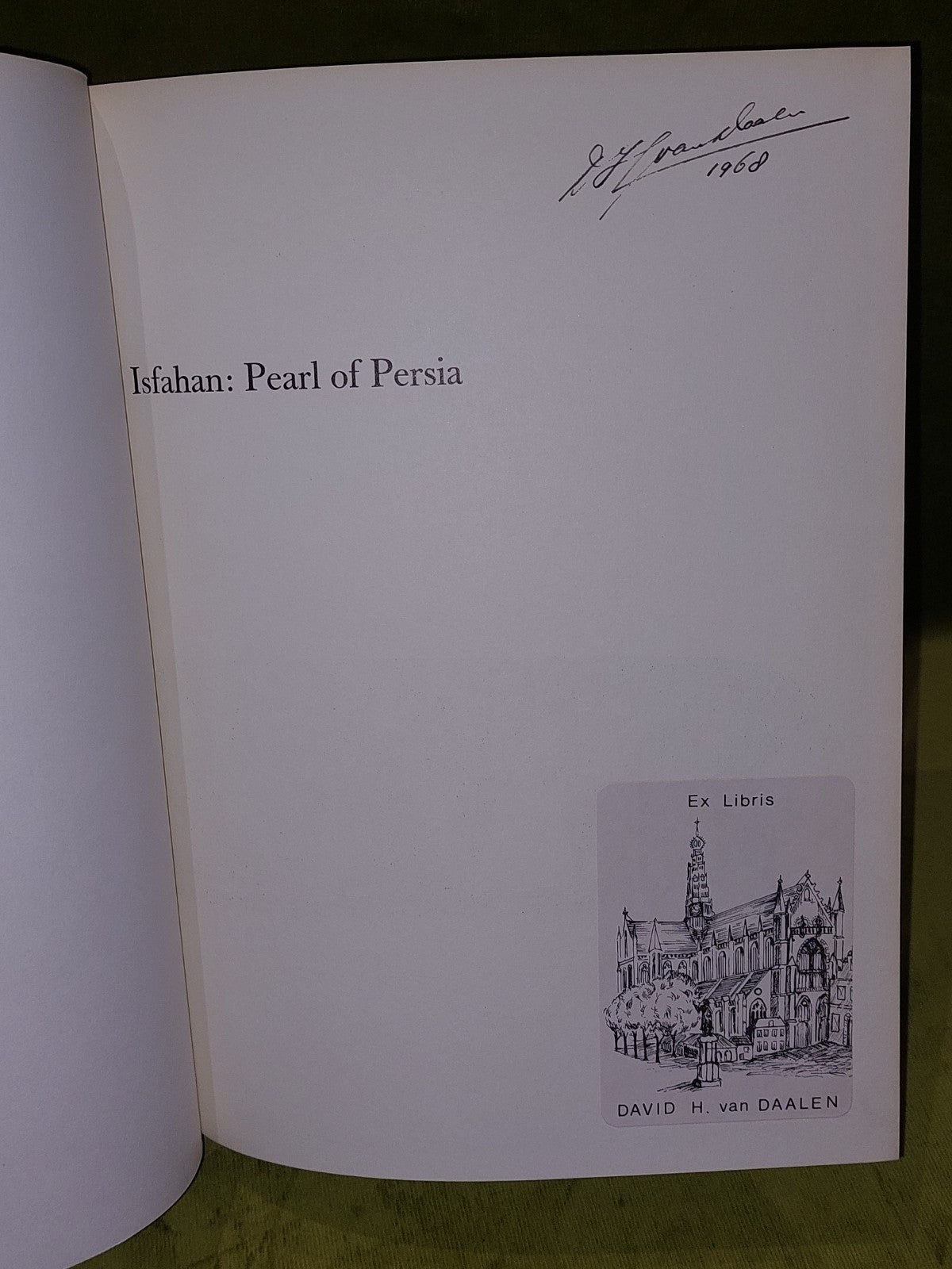 Isfahan: Pearl of Persia 1966 Hardcover Blunt & Swaan3