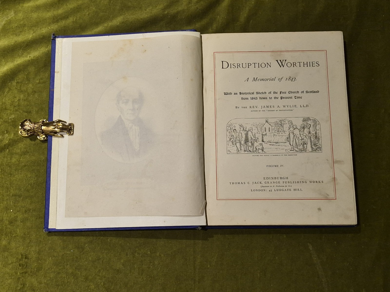 A Memorial Of The Disruption Worthies 1843 Complete in 4 Volumes6
