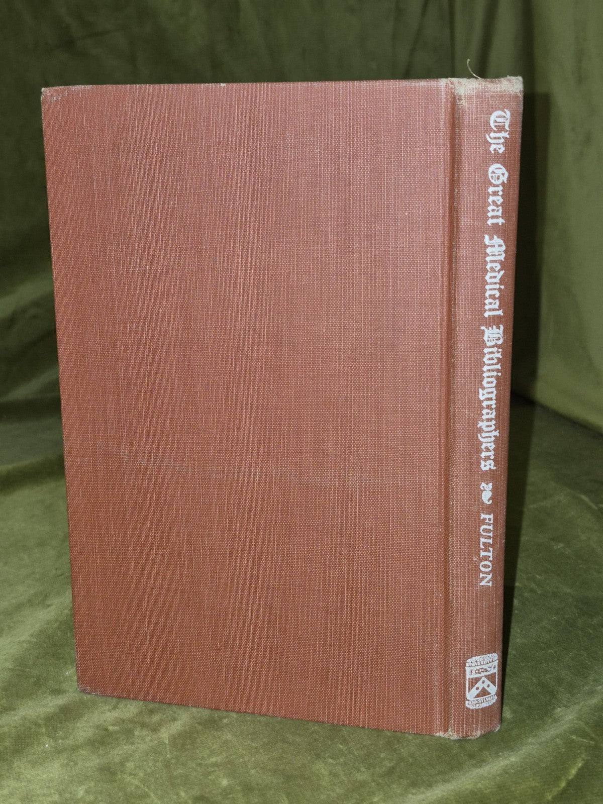 The Great Medical Bibliographers A Study In Humanism By Fulton, John F. 19511