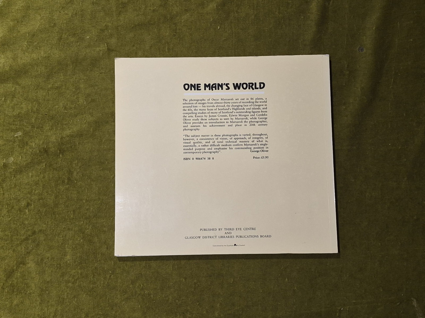 One Man's World Photographs 1955-1984 Oscar Marzaroli , Third Eye Centre 1st PB1