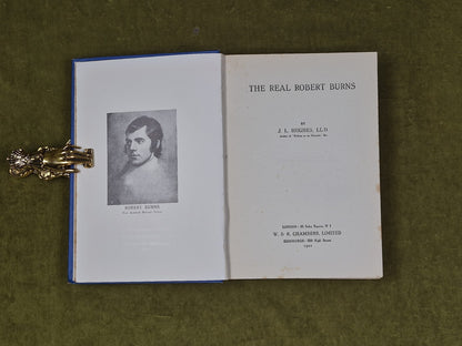 The Real Robert Burns By J. L. Hughes 1922 , W & R Chambers4