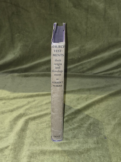 Church Vestments : Their Origin and Development - Herbert Norris 1st HB DJ 19492