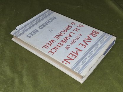 Brave Men - A Study of D. H. Lawrence & Simone Weil (1958 First) Richard Rees2