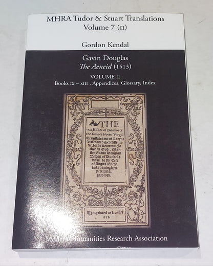 Gavin Douglas, 'The Aeneid' (1513) Volume 2: Books IX  XIII, Appendices, Glo...0