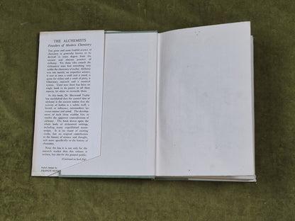 The Alchemists - F. Sherwood Taylor , Heinemann 1953 Reprint HB DJ3