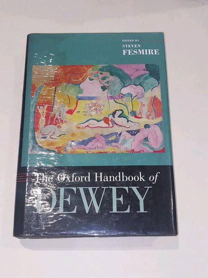 Oxford Handbook of Dewey, Hardcover by Fesmire, Steven 0