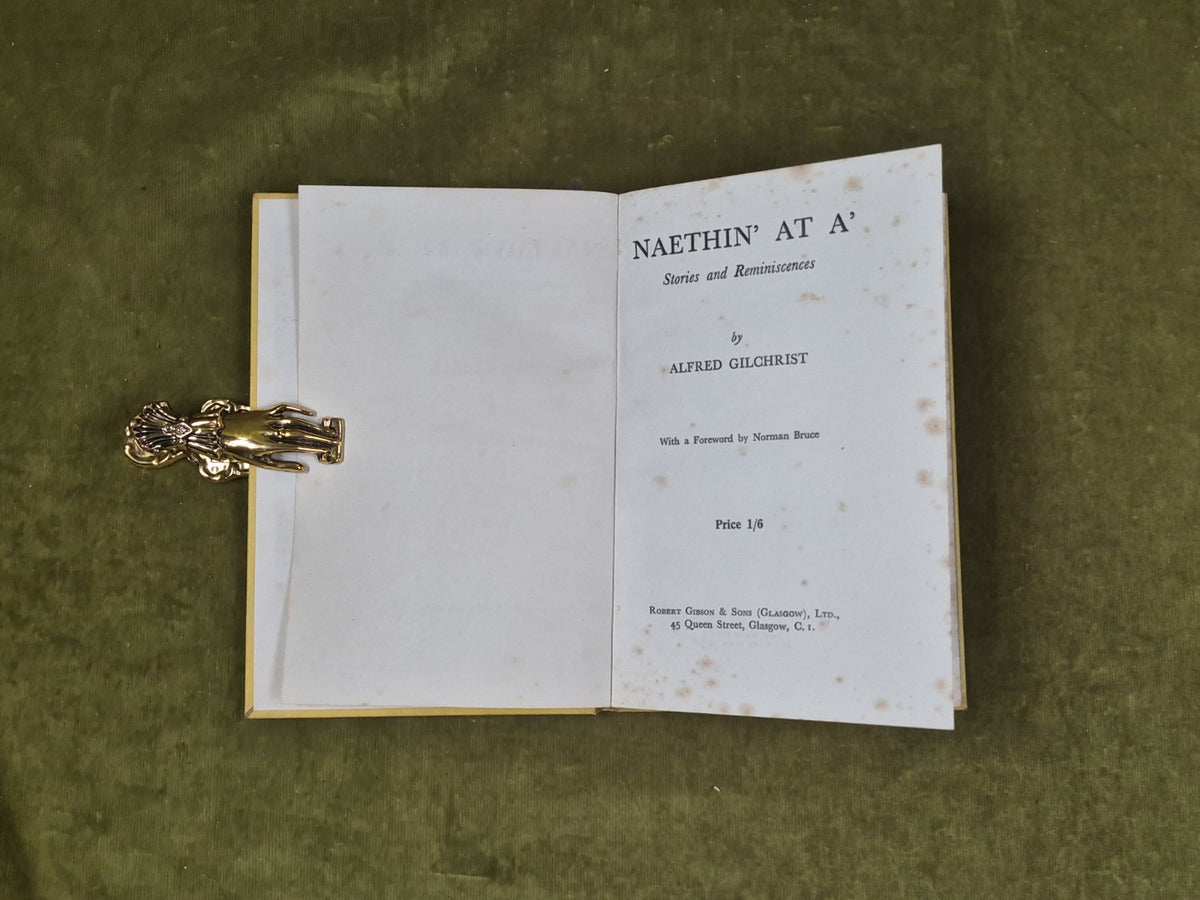 Naethin at A' - Alfred Gilchrist , Gibson & Sons HB3