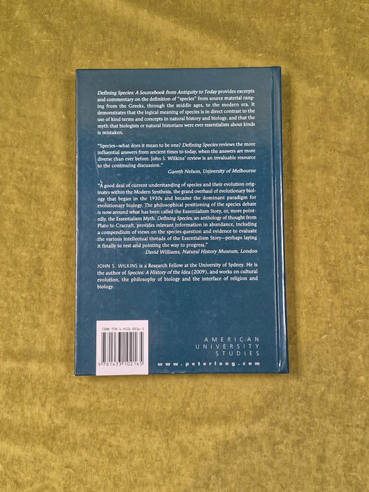 Defining Species - John S. Wilkins , Peter Lang 2009 HB1