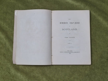 Humorous Chap-books of Scotland Vols 1 & 2 - John Fraser , Hinton 18734