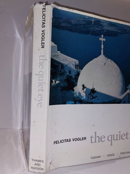 VOGLER, FELICITAS The quiet eye: Tuscany, Venice, Portugal, Greece (1969)1