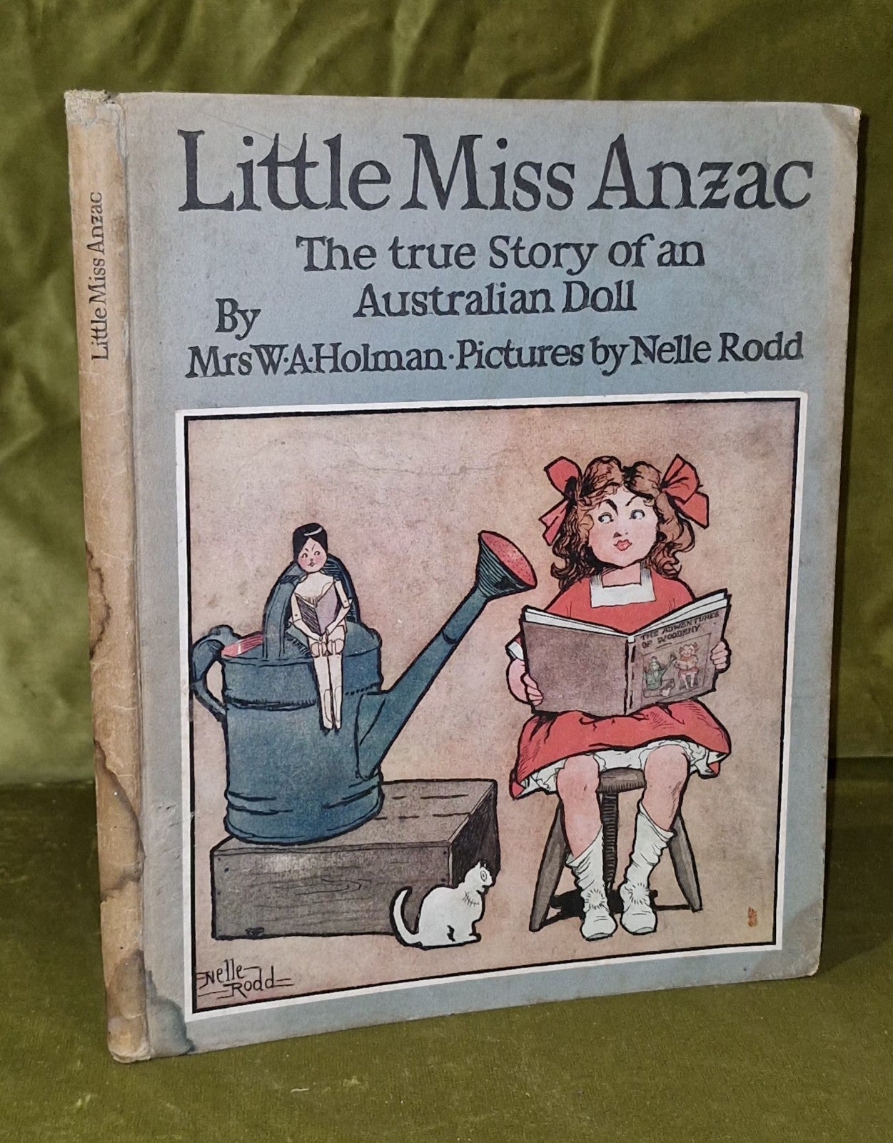 Mrs W A Holman / Little Miss Anzac The True Story of an Australian Doll 19170